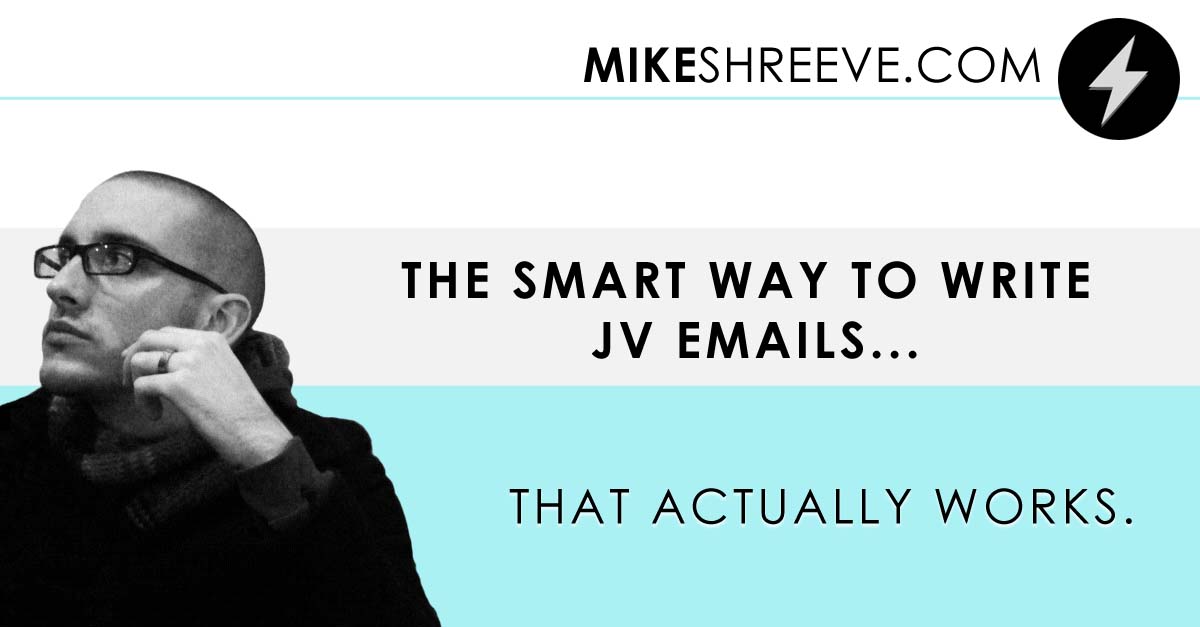 The Smart Way To Write JV Emails… That Actually Works.